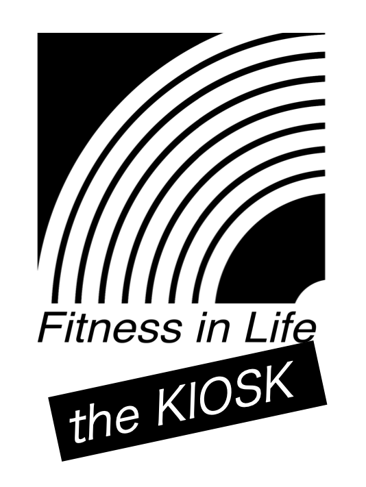 fitness in life the kiosk